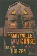 The Haunting Curse of Amityville: Unraveling the Mystery